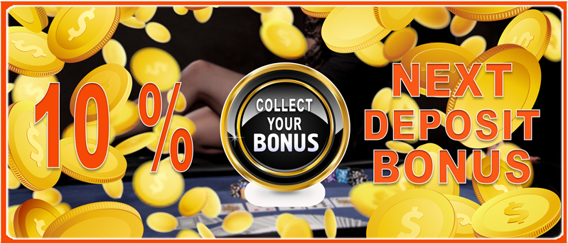 10% Next Deposit Bonus